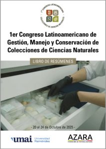 Libro de Resúmenes del I Congreso Latinoamericano de Gestión, Manejo y Conservación de Colecciones de Ciencias Naturales